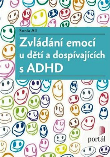 Zvládání emocí u dětí a dospívajících s ADHD - Sonia Ali