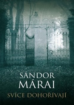 Svíce dohořívají /Leda/ - Sándor Márai
