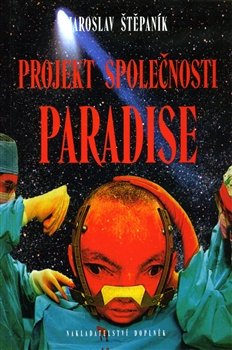 Projekt společnosti Paradise - Jaroslav Štěpaník