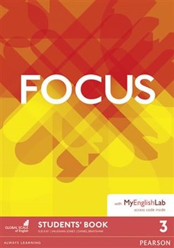 Maturita Focus 3 Student&apos;s Book &amp; MyEnglishLab Pack - Sue Kay, Vaughan Jones, Daniel Brayshaw, Bartosz Michalowski, Joanna Jagiello