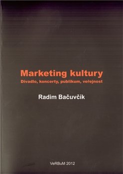 Marketing kultury - Radim Bačuvčík