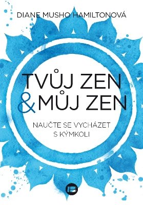 Tvůj zen a můj zen