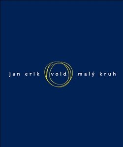 Malý kruh - Jan Erik Vold