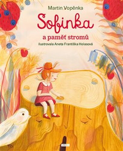 Sofinka a paměť stromů