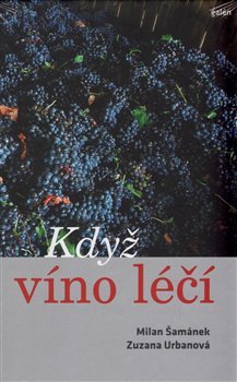 Když víno léčí