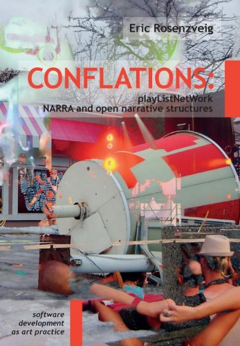 Conflations: playListNetWork. NARRA and open narrative structures