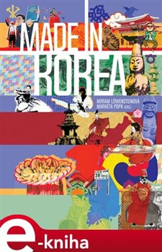 Made in Korea - Miriam Löwensteinová, Markéta Popa