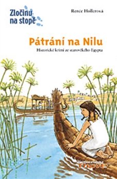 Pátrání na Nilu - Renée Hollerová