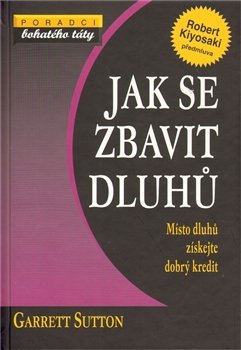 Jak se zbavit dluhů - Gerrett Sutton