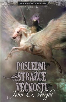 Poslední strážce věčnosti - John Wright