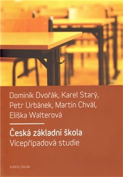 Česká základní škola - Eliška Walterová, Dominik Dvořák, Martin Chvál, Karel Starý, Petr Urbánek