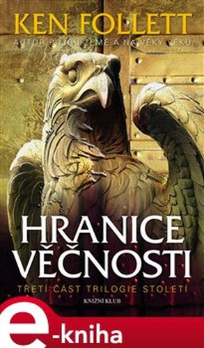 Hranice věčnosti - Ken Follett