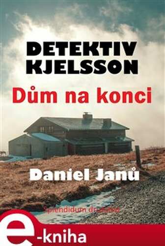 Dům na konci - Daniel Janů