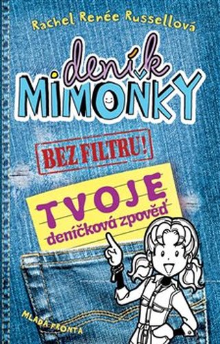 Deník mimoňky - Bez filtru!