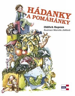 Hádanky a pomáhánky - Oldřich Kapoun