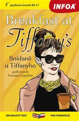 Breakfast at Tiffany´s / Snídaně u Tiffanyho