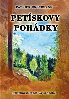 Petískovy pohádky - Patrick Ungermann