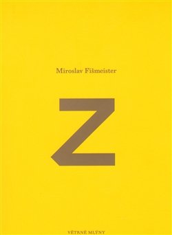 Z - Miroslav Fišmeister