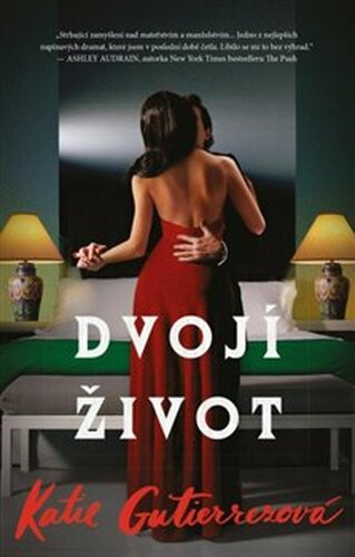 Dvojí život - Katie Gutierrezová