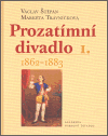 Prozatímní divadlo I.-II. - Václav Štěpán, Markéta Trávníčková