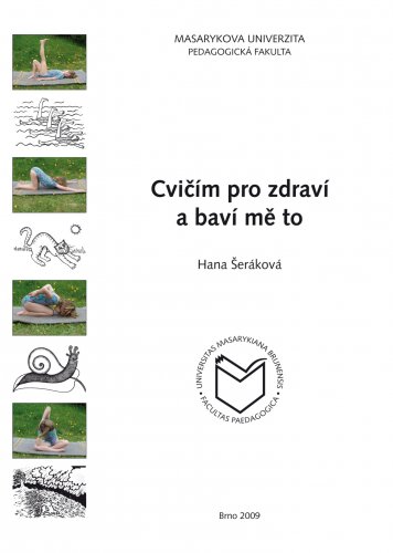 Cvičím pro zdraví a baví mě to