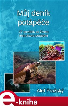 Můj deník potápěče - Alef Pražský