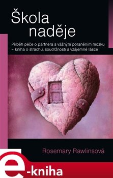 Škola naděje - Rosemary Rawlins