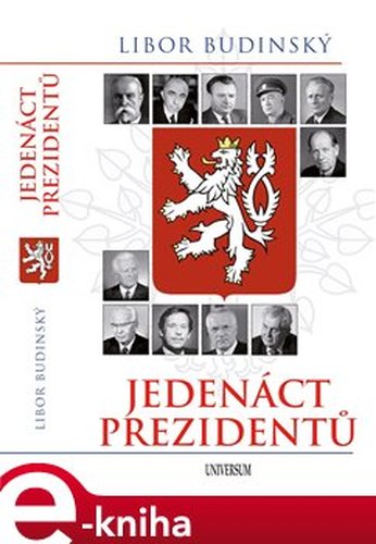 Jedenáct prezidentů - 2. aktualiz. vyd. - Libor Budinský
