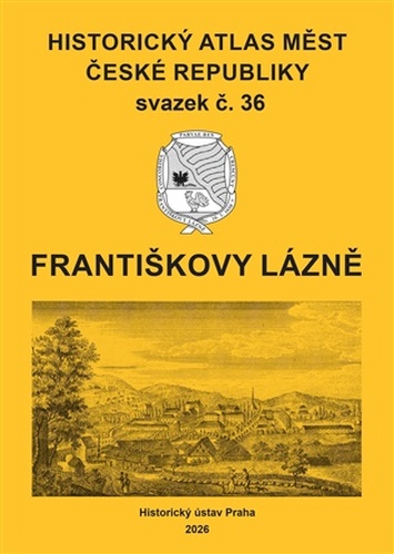 Historický atlas měst České republiky, sv. 36, Františkovy Lázně