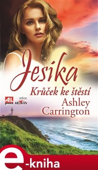 Jesika - Krůček ke štěstí - Ashley Carrington