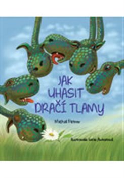 Jak uhasit dračí tlamy - Michal Petrov