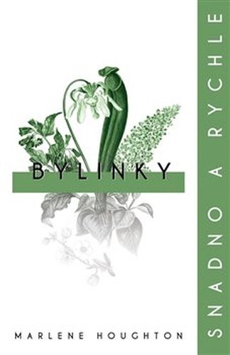 Bylinky - Marlene Houghton