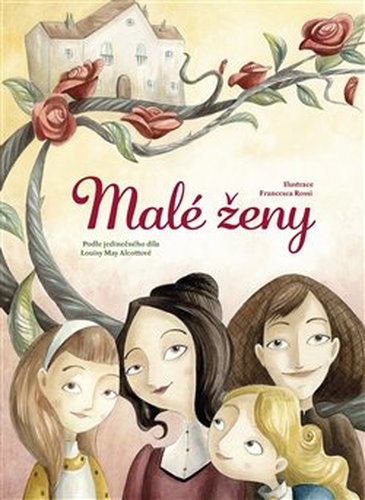 Malé ženy - Louisa May Alcottová