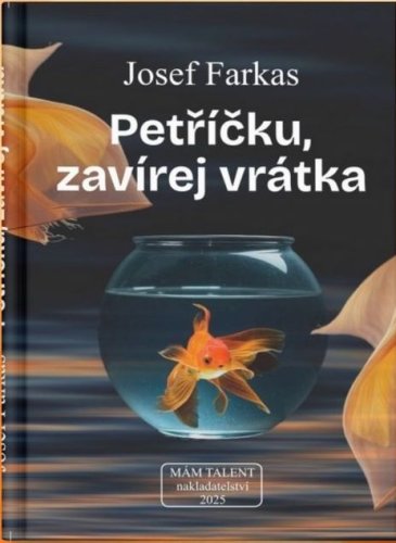 Petříčku, zavírej vrátka