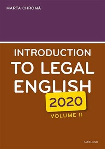 Introduction to Legal English Volume II. - Marta Chromá