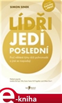 Lídři jedí poslední - Simon Sinek