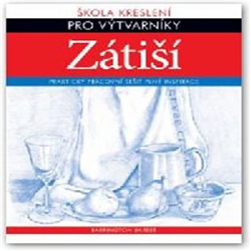 Zátiší - Škola kreslení pro výtvarníky