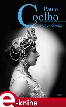 Vyzvědačka - Paulo Coelho