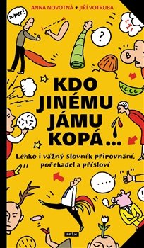 Kdo jinému jámu kopá - Anna Novotná