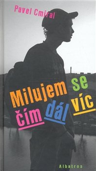 Milujem se čím dál víc - Pavel Cmíral