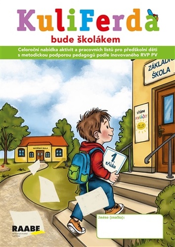 Kuliferda bude školákem