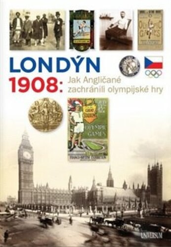 Londýn 1908 - Jak Angličané zachránili olympijské hry