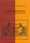 Huehuehtlahtolli - Miguel León-Portilla, Librado Silva Galeana