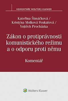 Zákon o protiprávnosti komunistického režimu a o odporu proti němu. Komentář.