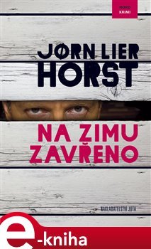 Na zimu zavřeno - Jorn Lier Horst