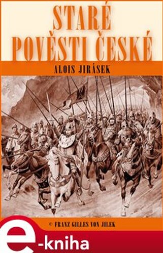 Staré pověsti české - Alois Jirásek