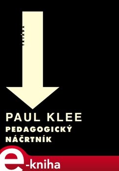 Pedagogický náčrtník - Paul Klee