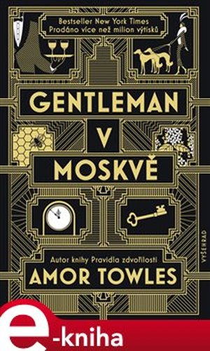 Gentleman v Moskvě - Amor Towles