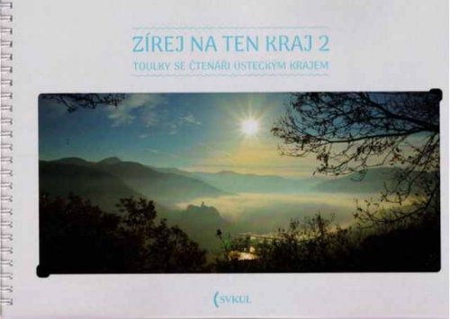 Zírej na ten kraj 2