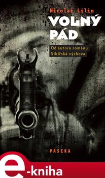 Volný pád - Nicolai Lilin
